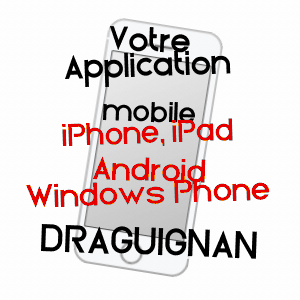 application mobile à DRAGUIGNAN / VAR
