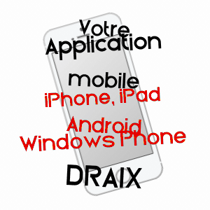 application mobile à DRAIX / ALPES-DE-HAUTE-PROVENCE