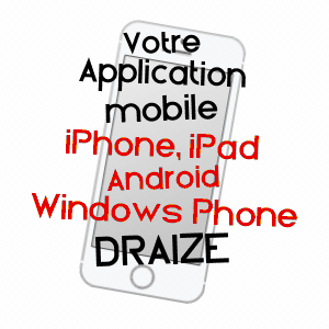 application mobile à DRAIZE / ARDENNES