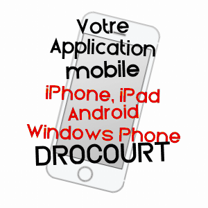 application mobile à DROCOURT / YVELINES