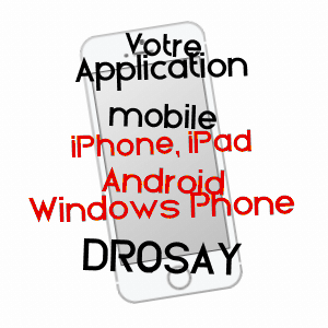 application mobile à DROSAY / SEINE-MARITIME
