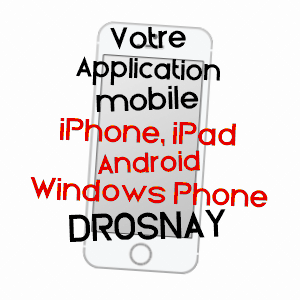 application mobile à DROSNAY / MARNE