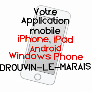 application mobile à DROUVIN-LE-MARAIS / PAS-DE-CALAIS
