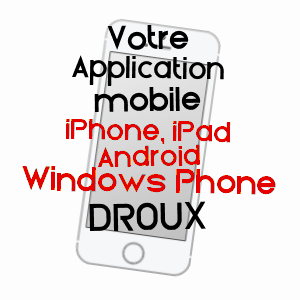 application mobile à DROUX / HAUTE-VIENNE