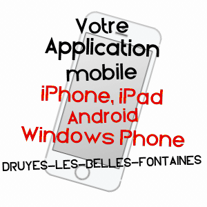 application mobile à DRUYES-LES-BELLES-FONTAINES / YONNE