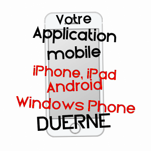 application mobile à DUERNE / RHôNE