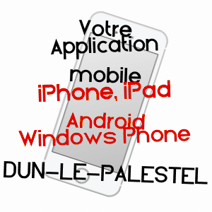 application mobile à DUN-LE-PALESTEL / CREUSE
