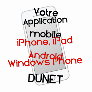 application mobile à DUNET / INDRE