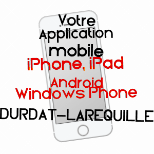 application mobile à DURDAT-LAREQUILLE / ALLIER