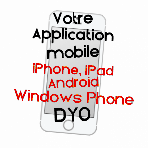 application mobile à DYO / SAôNE-ET-LOIRE
