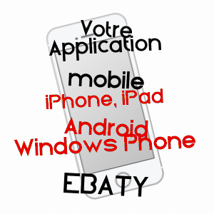 application mobile à EBATY / CôTE-D'OR
