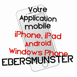 application mobile à EBERSMUNSTER / BAS-RHIN