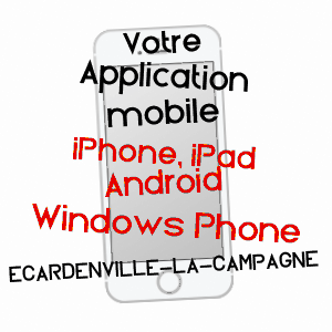 application mobile à ECARDENVILLE-LA-CAMPAGNE / EURE
