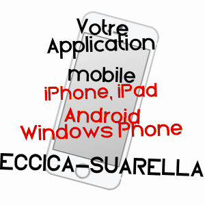 application mobile à ECCICA-SUARELLA / CORSE-DU-SUD