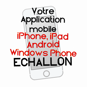 application mobile à ECHALLON / AIN