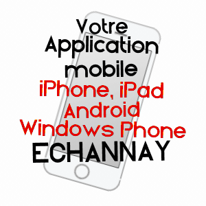 application mobile à ECHANNAY / CôTE-D'OR