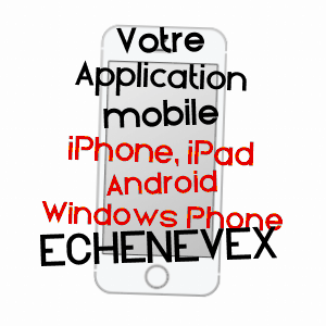 application mobile à ECHENEVEX / AIN