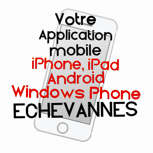 application mobile à ECHEVANNES / DOUBS