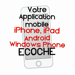 application mobile à ECOCHE / LOIRE