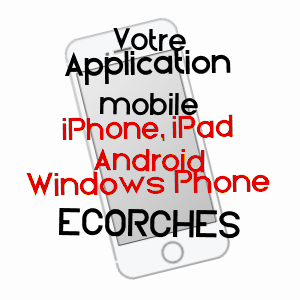 application mobile à ECORCHES / ORNE