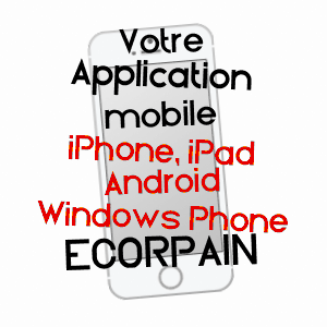 application mobile à ECORPAIN / SARTHE