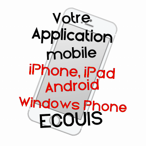 application mobile à ECOUIS / EURE