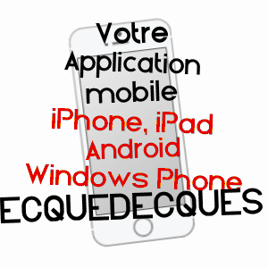 application mobile à ECQUEDECQUES / PAS-DE-CALAIS