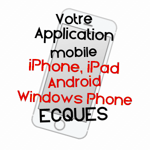 application mobile à ECQUES / PAS-DE-CALAIS