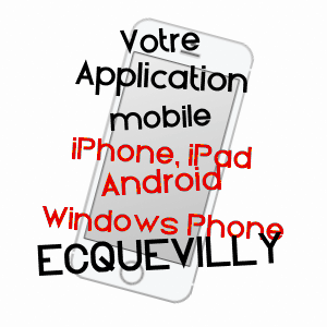application mobile à ECQUEVILLY / YVELINES