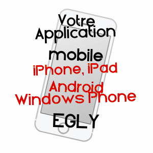 application mobile à EGLY / ESSONNE