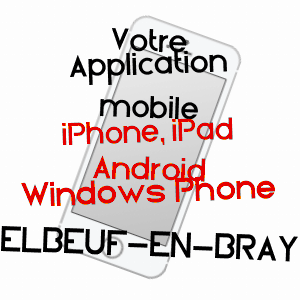 application mobile à ELBEUF-EN-BRAY / SEINE-MARITIME