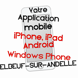 application mobile à ELBEUF-SUR-ANDELLE / SEINE-MARITIME