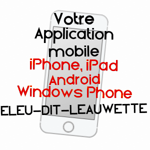 application mobile à ELEU-DIT-LEAUWETTE / PAS-DE-CALAIS