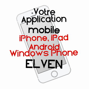 application mobile à ELVEN / MORBIHAN
