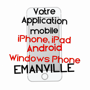 application mobile à EMANVILLE / SEINE-MARITIME