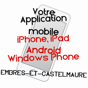 application mobile à EMBRES-ET-CASTELMAURE / AUDE