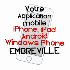 application mobile à EMBREVILLE / SOMME