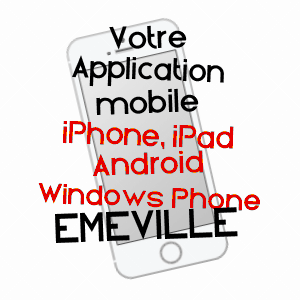 application mobile à EMéVILLE / OISE