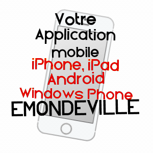 application mobile à EMONDEVILLE / MANCHE