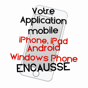 application mobile à ENCAUSSE / GERS