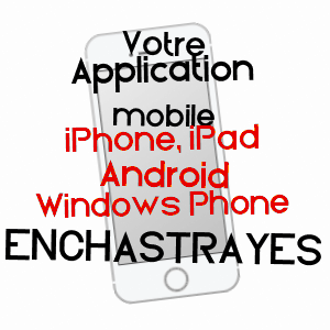 application mobile à ENCHASTRAYES / ALPES-DE-HAUTE-PROVENCE