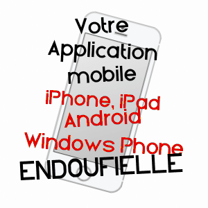 application mobile à ENDOUFIELLE / GERS