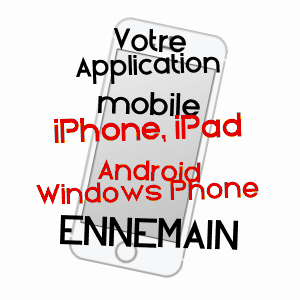 application mobile à ENNEMAIN / SOMME