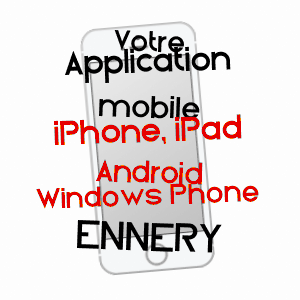 application mobile à ENNERY / VAL-D'OISE