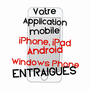 application mobile à ENTRAIGUES / PUY-DE-DôME
