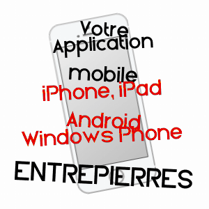 application mobile à ENTREPIERRES / ALPES-DE-HAUTE-PROVENCE