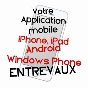 application mobile à ENTREVAUX / ALPES-DE-HAUTE-PROVENCE