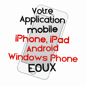 application mobile à EOUX / HAUTE-GARONNE
