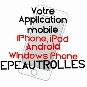 application mobile à EPEAUTROLLES / EURE-ET-LOIR