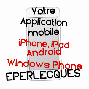 application mobile à EPERLECQUES / PAS-DE-CALAIS